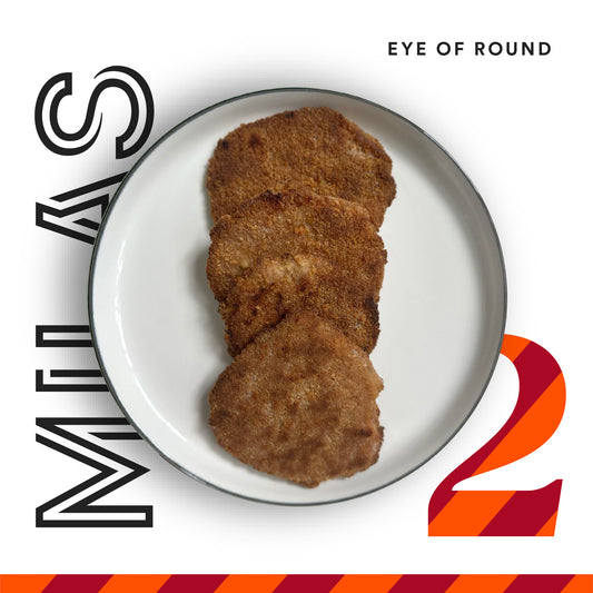 Eye Round Milanesa / Peceto